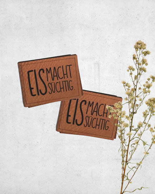 „Eis macht süchtig“ Spruch