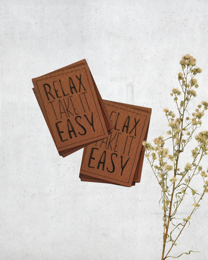 „Relax Take it easy“ Spruch Label